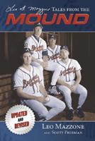 Leo Mazzone's Tales from the Mound