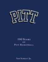 Pitt: 100 Years of Pitt Basketball