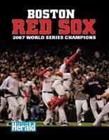 Boston Red Sox: 2007 World Series Champions