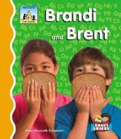 Brandi and Brent