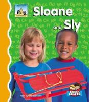 Sloane and Sly