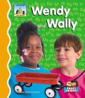 Wendy and Wally