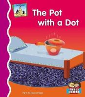 The Pot With a Dot