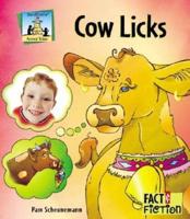 Cow Licks