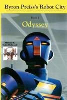Robot City, Odyssey: A Byron Preiss Robot Mystery