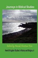 Journeys in Biblical Studies: Academic Papers from Sbl International 2008, New Zealand (Hardcover)