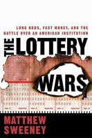 The Lottery Wars