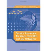 Service Assurance for Voice Over WiFi and 3G Networks