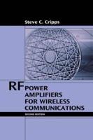 RF Power Amplifiers for Wireless Communications, Second Edition