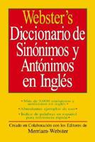 Webster's Diccionario de Sinonimos y Antonimos En Ingles