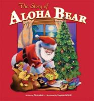 The Story of Aloha Bear
