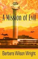 A Mission Of Evil