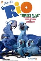 Rio. 1 Snakes Alive!