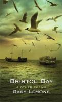 Bristol Bay and Other Poems
