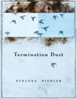 Termination Dust