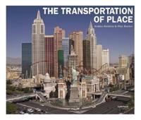The Transportation of Place