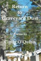 Return to Graveyard Dust