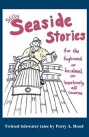 Silly Seaside Stories