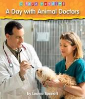 A Day With Animal Doctors
