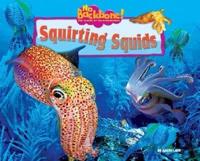 Squirting Squids