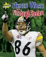 Hines Ward and the Pittsburgh Steelers