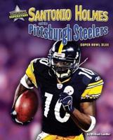 Santonio Holmes and the Pittsburgh Steelers