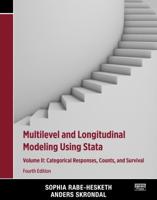 Multilevel and Longitudinal Modeling Using Stata. Volume II Categorical Responses, Counts, and Survival