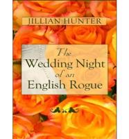 The Wedding Night of an English Rogue