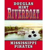 Riverboat Mississippi Pirates