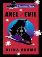Axel of Evil