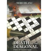 Death on the Diagonal