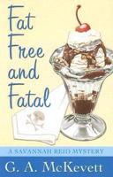 Fat Free and Fatal