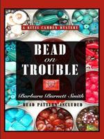 Bead on Trouble