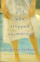 The Girl Who Stopped Swimming