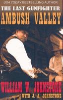 The Last Gunfighter. Ambush Valley