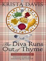 The Diva Runs Out of Thyme