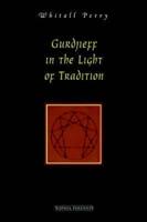 Gurdjieff in the Light of Tradition