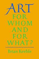 Art: For Whom and For What?