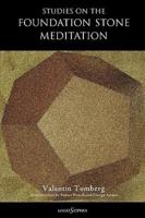 Studies on the Foundation Stone Meditation