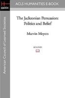 The Jacksonian Persuasion