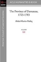 The Province of Damascus, 1723-1783