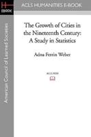 The Growth of Cities in the Nineteenth Century