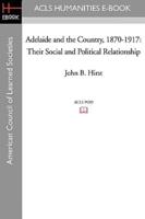 Adelaide and the Country, 1870-1917