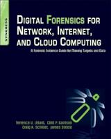 Digital Forensics for Network, Internet, and Cloud Computing