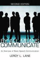 By All Means Communicate: An Overview of Basic Speech Communication