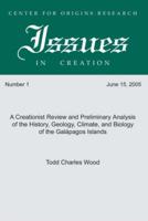 A Creationist Review and Preliminary Analysis of the History, Geology, Climate, and Biology of the Galapagos Islands