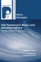 Old Testament Story and Christian Ethics