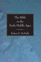 The Bible in the Early Middle Ages