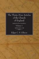 The Thirty-Nine Articles of the Church of England, 2 Volumes