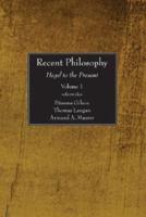 Recent Philosophy, 2 Volumes